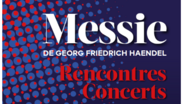 REPETITION PUBLIQUE : Le MESSIE DE GEORG FRIEDRICH HAENDEL