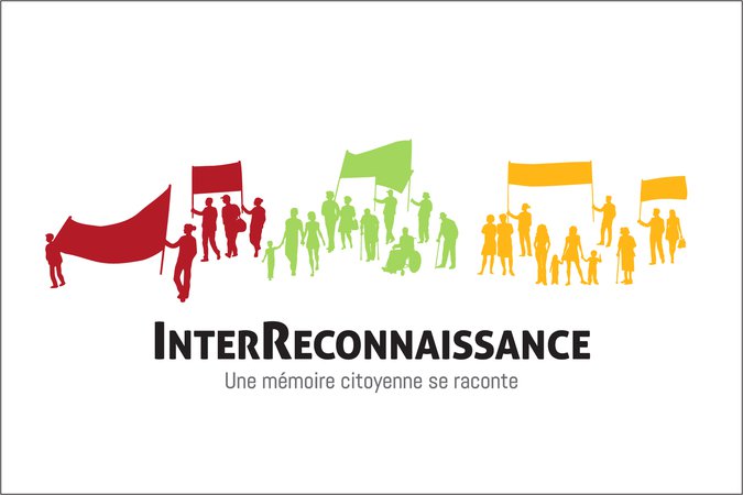InterReconnaissance – Une mémoire citoyenne se raconte